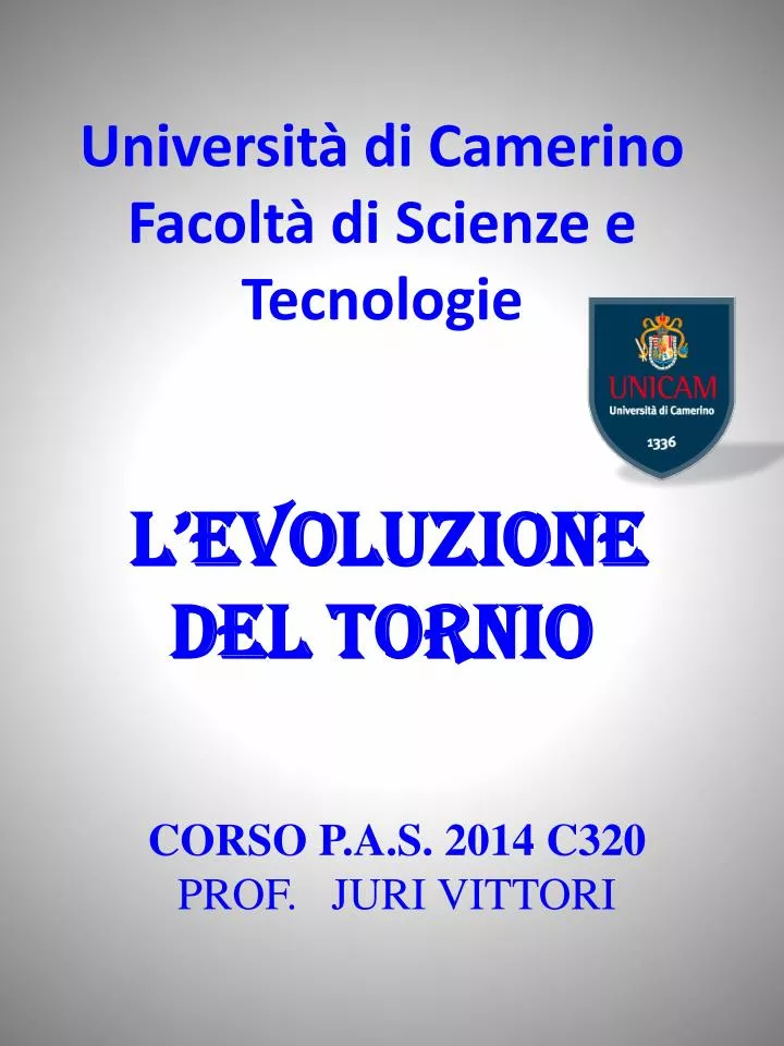 universit di camerino facolt di scienze e tecnologie l evoluzione del tornio