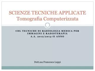scienze tecniche applicate tomografia computerizzata