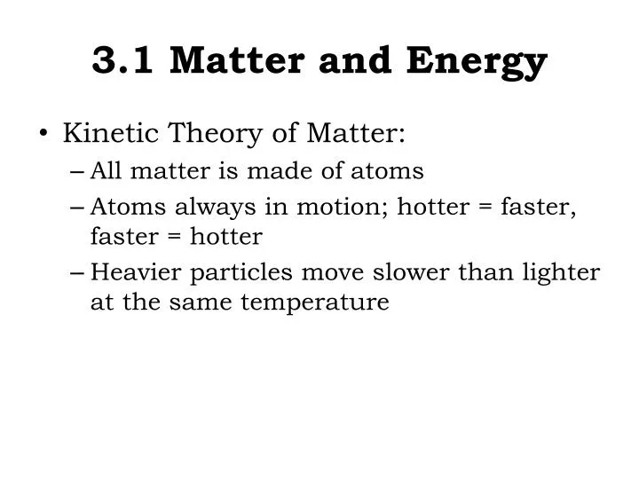 3 1 matter and energy