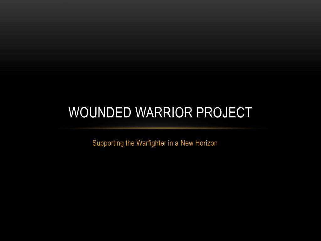 PPT - Wounded warrior Project PowerPoint Presentation, free download ...