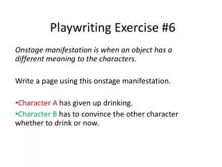 playwriting exercise 6