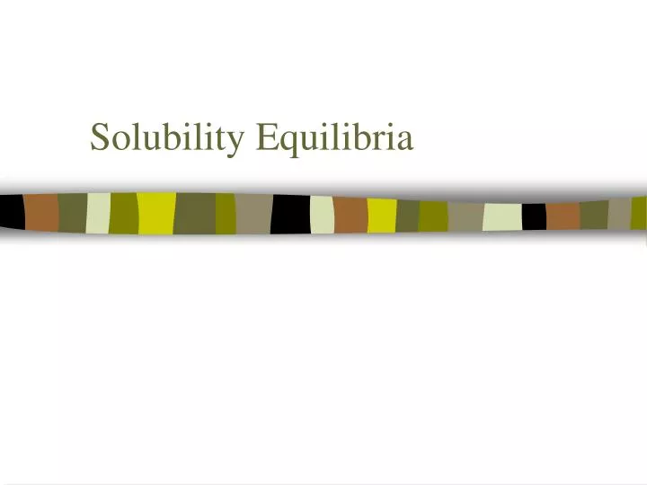 solubility equilibria