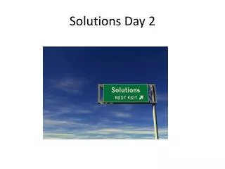 Solutions Day 2