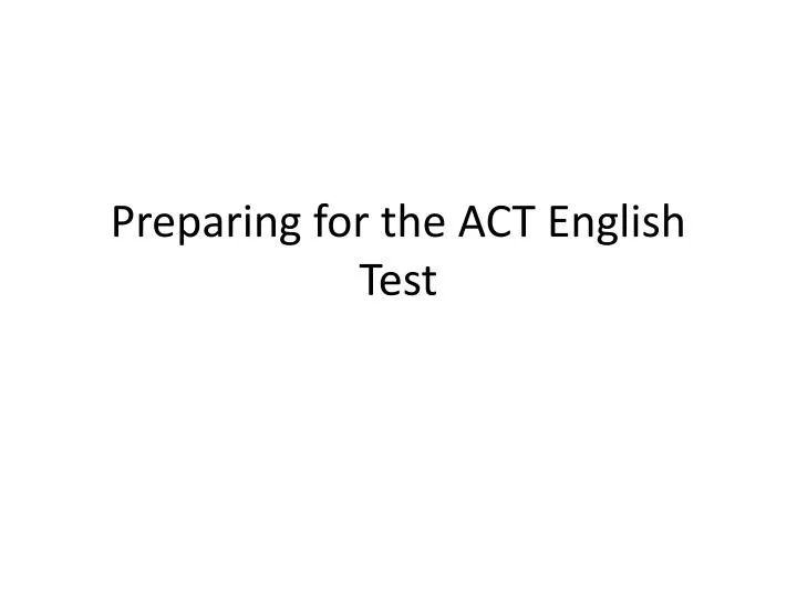 preparing for the act english test