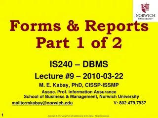 Forms &amp; Reports Part 1 of 2