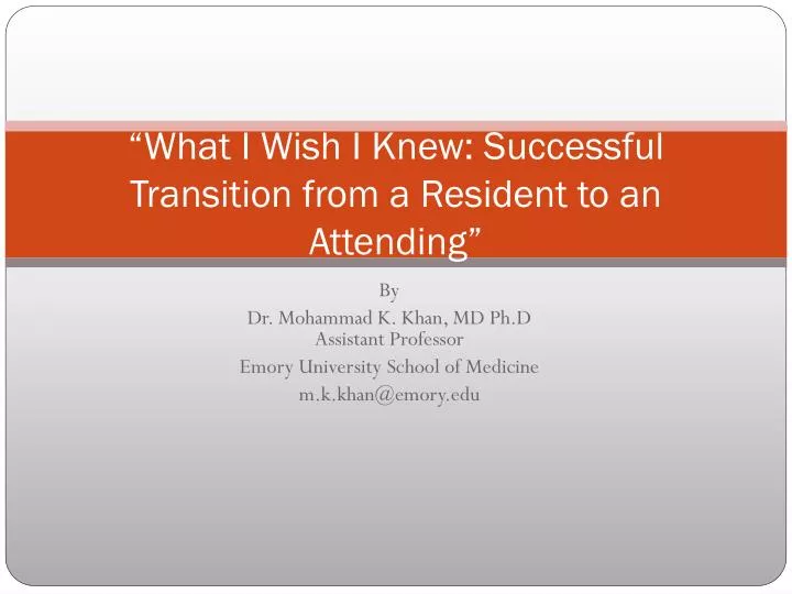 what i wish i knew successful transition from a resident to an attending