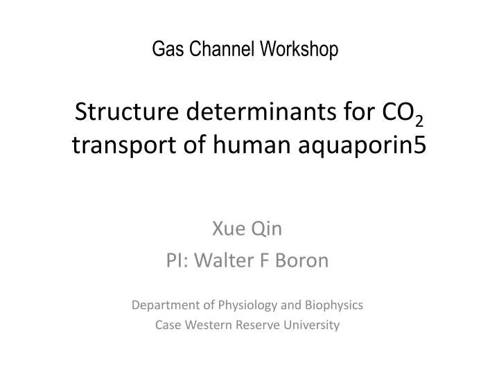 structure determinants for co 2 transport of human aquaporin5