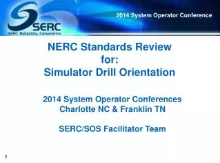 NERC Standards Review for: Simulator Drill Orientation