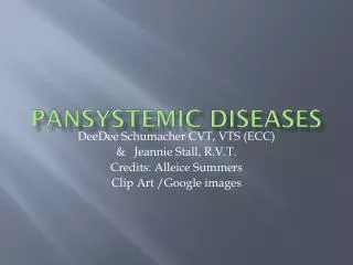Pansystemic Diseases