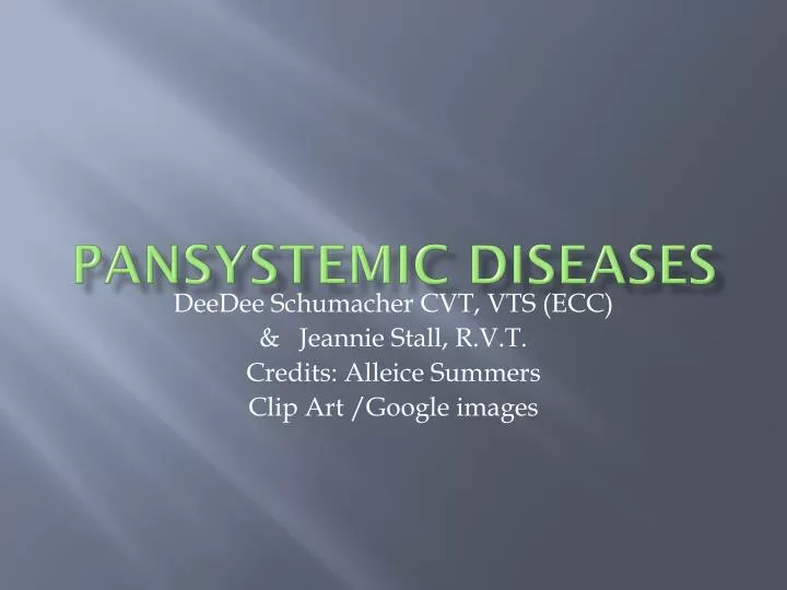 pansystemic diseases