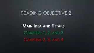 Reading Objective 2
