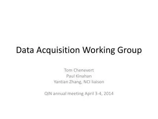 Data Acquisition Working Group
