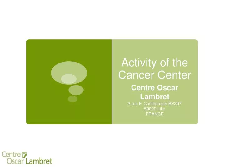 activity of the cancer center