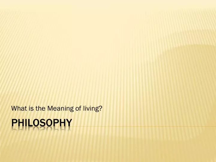 what is the meaning of living