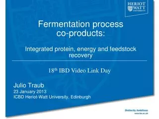 Fermentation process co-products : Integrated protein, energy and feedstock recovery