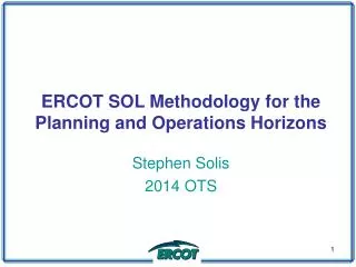 ERCOT SOL Methodology for the Planning and Operations Horizons