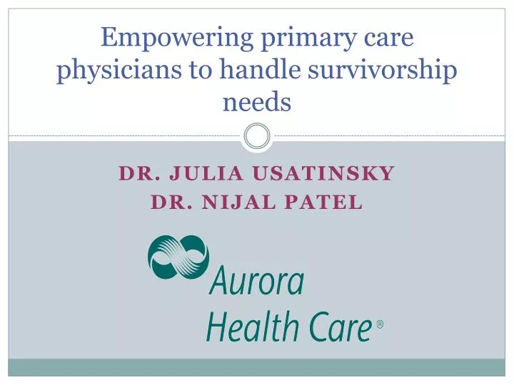 empowering primary care physicians to handle survivorship needs