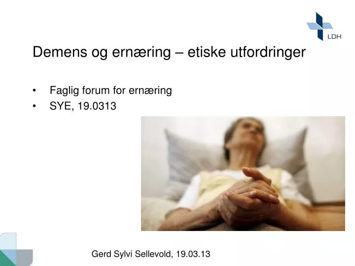 demens og ern ring etiske utfordringer