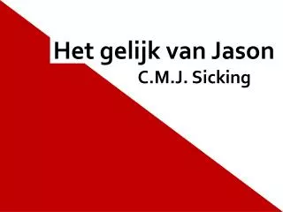 het gelijk van jason c m j sicking