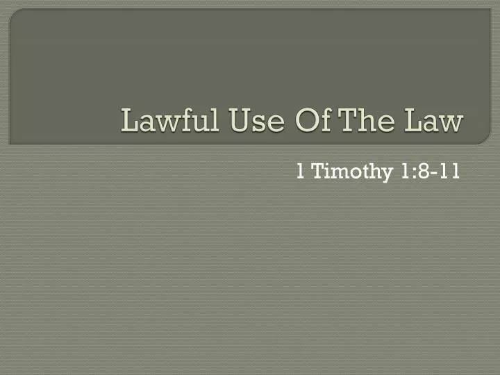 lawful use of the law