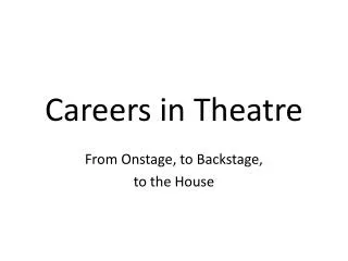 Careers in Theatre