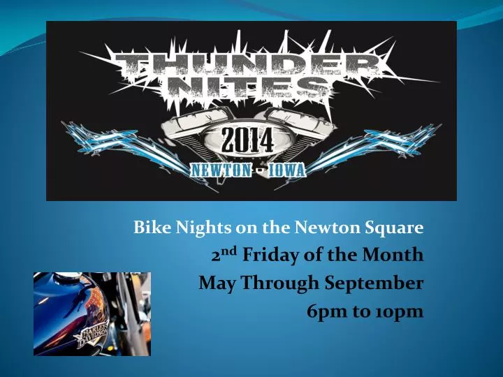 bike nights on the newton square 2 nd friday of the month may through september 6pm to 10pm