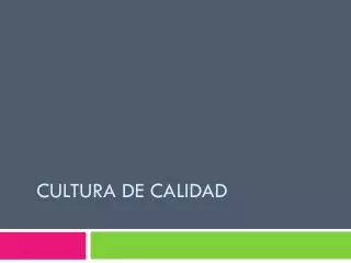 cultura de calidad