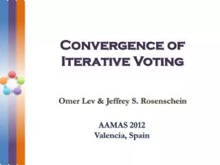Convergence of Iterative Voting