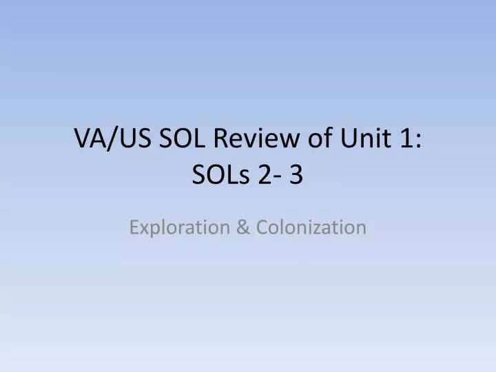 va us sol review of unit 1 sols 2 3