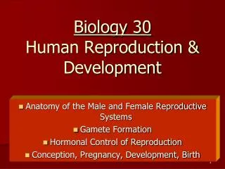 Biology 30 Human Reproduction &amp; Development