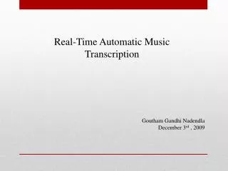 Real-Time Automatic Music Transcription