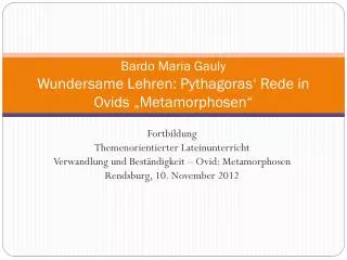 bardo maria gauly wundersame lehren pythagoras rede in ovids metamorphosen
