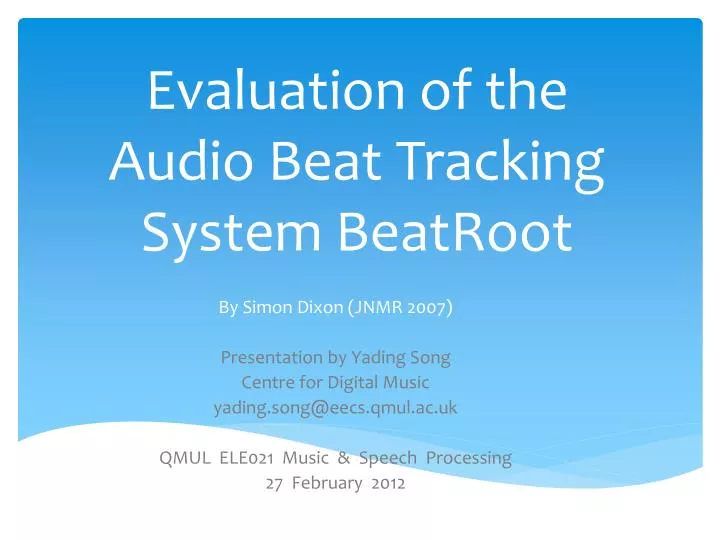 evaluation of the audio beat tracking system beatroot