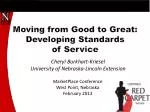 Moving from Good to Great: Developing Standards of Service - slide 1