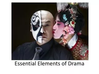 Essential Elements of Drama