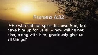 Romans 8:32