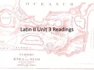 Latin II Unit 3 Readings