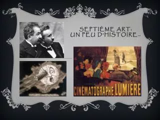 septi me art un peu d histoire