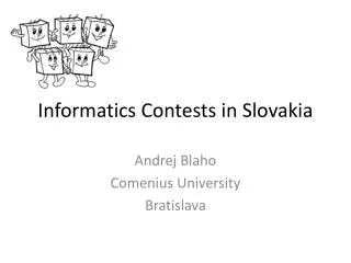 Informatics Contests in Slovakia