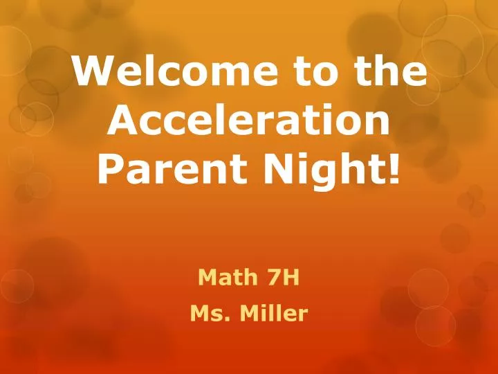 welcome to the acceleration parent night