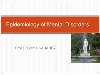 Epidemiology of Mental Disorders