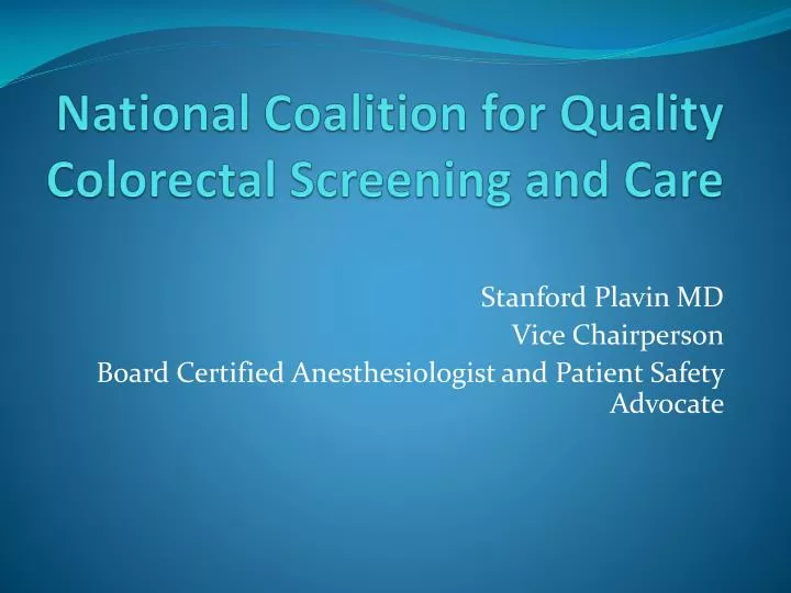 national coalition for quality colorectal screening and care