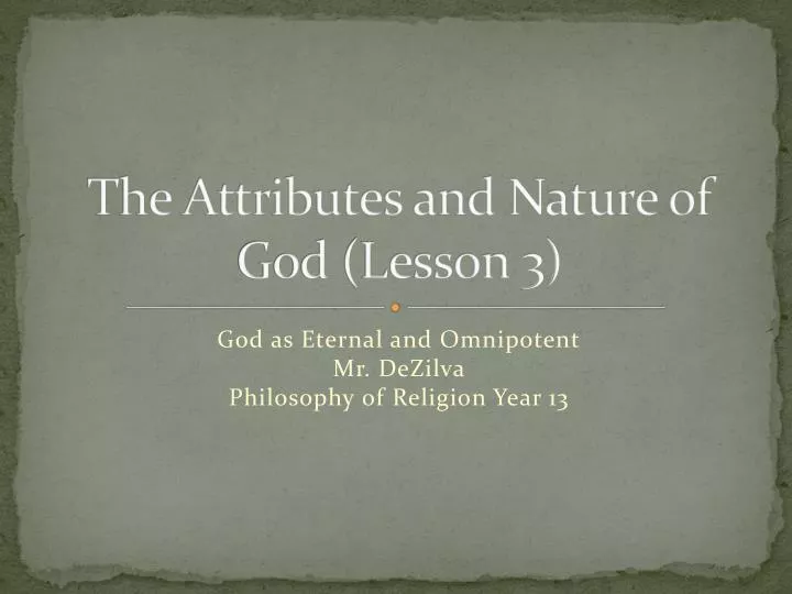 the attributes and nature of god lesson 3