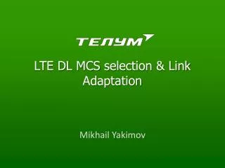 LTE DL MCS selection &amp; Link Adaptation