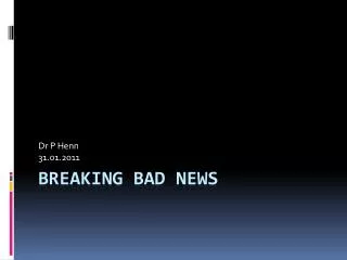 Breaking bad news