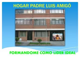 hogar padre luis amig