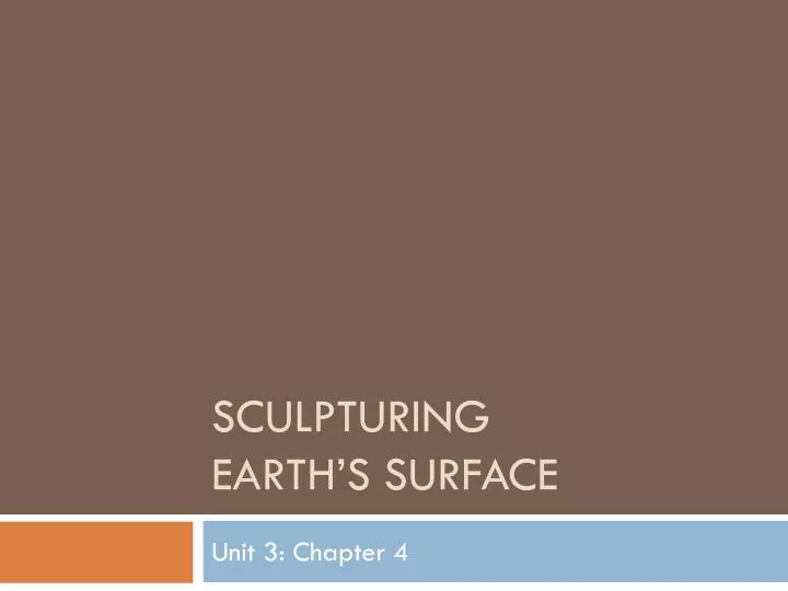 sculpturing earth s surface