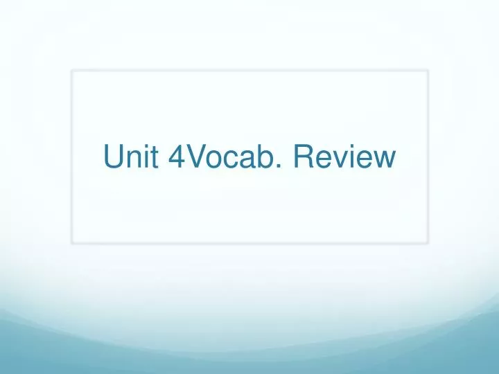 unit 4vocab review