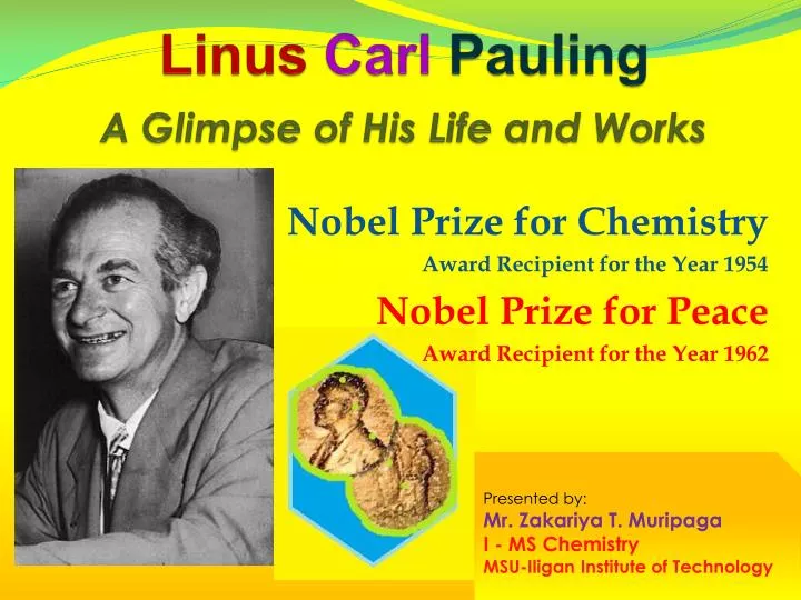 linus carl pauling a glimpse of his life and works