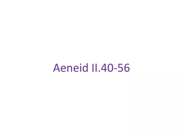 aeneid ii 40 56